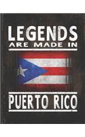 Legends Are Made In Puerto Rico