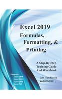 Excel 2019 Formulas, Formatting And Printing