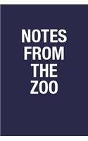 Notes From The Zoo