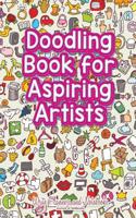 Doodling Book for Aspiring Artists