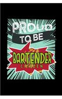 Proud to be bartender citizen