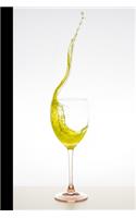 I Don't Give A Sip: 6 x 9 inch 120 Pages Lined Journal, Diary and Notebook for People Who Love To Taste, Drink or Make Wine