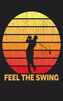 Feel The Swing