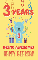 3 Years Being Awesome