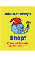 Blue Dot Betty's Shop
