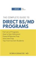 The Complete Guide to Direct BS/MD Programs