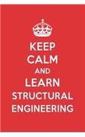 Keep Calm and Learn Structural Engineering: Structural Engineering Designer Notebook