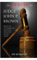 Murder of Judge John P. Brown