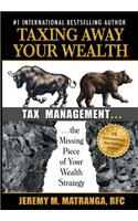 Taxing Away Your Wealth