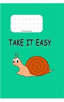 Take It Easy: Dot Grid Bullet Journal - 6 X 9(15.24 X 22.86 CM) Notebook