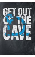 Get Out of The Cave