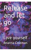 Release and let go