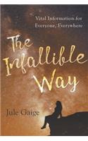 The Infallible Way