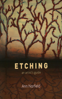 Etching: An Artist's Guide