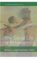 The Social Life of Achievement