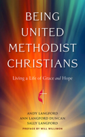 Being United Methodist Christians