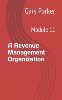 Revenue Management Organization