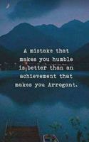 A Mistake That Makes You Humble....