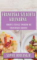 Francuska Szlachta Kulinarna