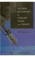 Anthem Dictionary of Literary Terms andTheory:Second Edition