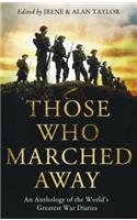 Those Who Marched Away