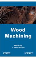 Wood Machining