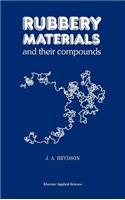 Rubbery Materials and Their Compounds