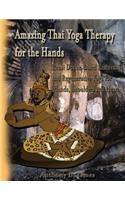 Amazing Thai Yoga Therapy for the Hands