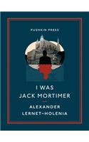 I Was Jack Mortimer