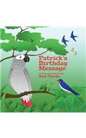 Patrick's Birthday Message