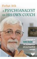 A Psychoanalyst on His Own Couch