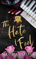Hate I Feel