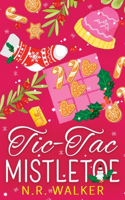 Tic-Tac-Mistletoe - Illustrated cover edition: (1 Hartbridge Christmas)
