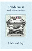 Tenderness and other stories
