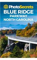 Photosecrets Blue Ridge Parkway North Carolina