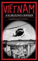 VIETNAM A SURGEONS ODYSSEY
