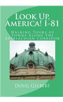 Look Up, America! I-81