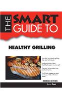 The Smart Guide to Healthy Grilling