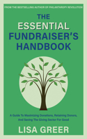 The Fundraiser's Handbook