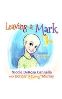 Leaving a Mark
