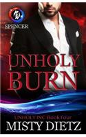 Unholy Burn