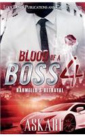 Blood of a Boss 4: Rahmello's Betrayal