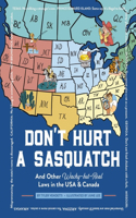 Don't Hurt a Sasquatch