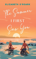 Summer I First Saw You