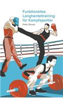 Funktionelles Langhanteltraining für Kampfsportler