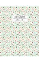 Notebook Floral: Pink and Green Notebook, Composition Book, Journal, 8.5 x 11 inch 110 page, Wide Ruled