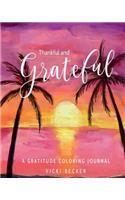 Thankful and Grateful