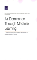 Air Dominance Through Machine Learning