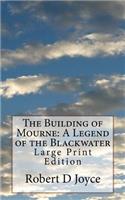 The Building of Mourne