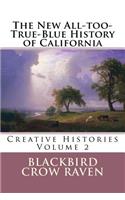 New All-too-True-Blue History of California